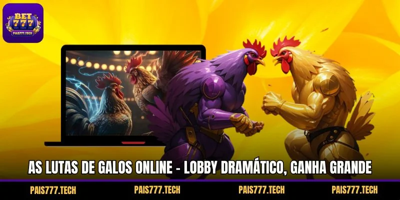 As Lutas De Galos Online - Lobby Dramático, Ganha Grande