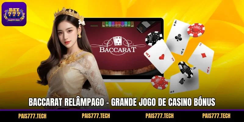Baccarat Relâmpago - Grande Jogo de Casino Bónus