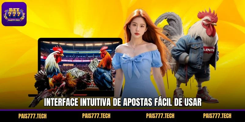 Interface intuitiva de apostas fácil de usar