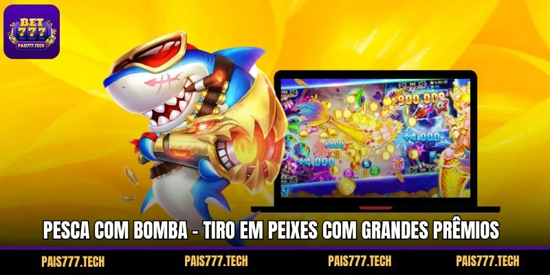 Pesca com Bomba - Tiro em Peixes com Grandes Prêmios