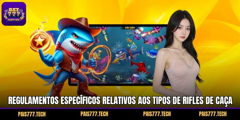 Regulamentos específicos relativos aos tipos de rifles de caça para uso no mar 