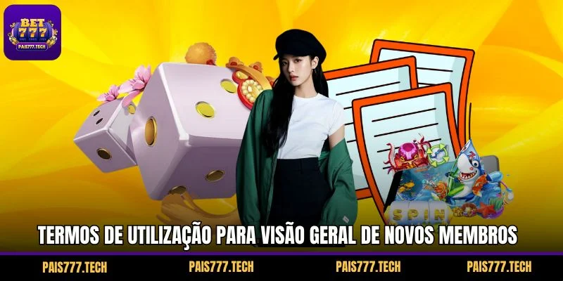 Termos de uso para Visão Geral de Novos Membros